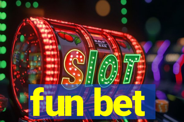 fun bet
